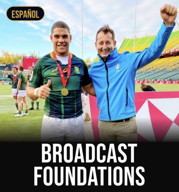 Broadcast Foundations rugby commentary course (Spanish)